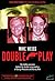 Double Play: The Hidden Pas...
