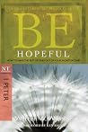 Be Hopeful (1 Pet...