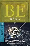 Be Real (1 John):...