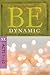 Be Dynamic (Acts 1-12): Experience the Power of God's People (The BE Series Commentary)
