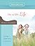 He Is My Life: Living to Love Others as Jesus Did (Design4living)