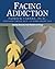 Facing Addiction by Patrick J. Carnes