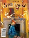 Tin House Magazine, Volume 12, Issue 3, Spring 2011: #47 The Mysterious