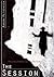 The Session: A Novella in D...