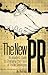 The New PR: An Insider's Gu...