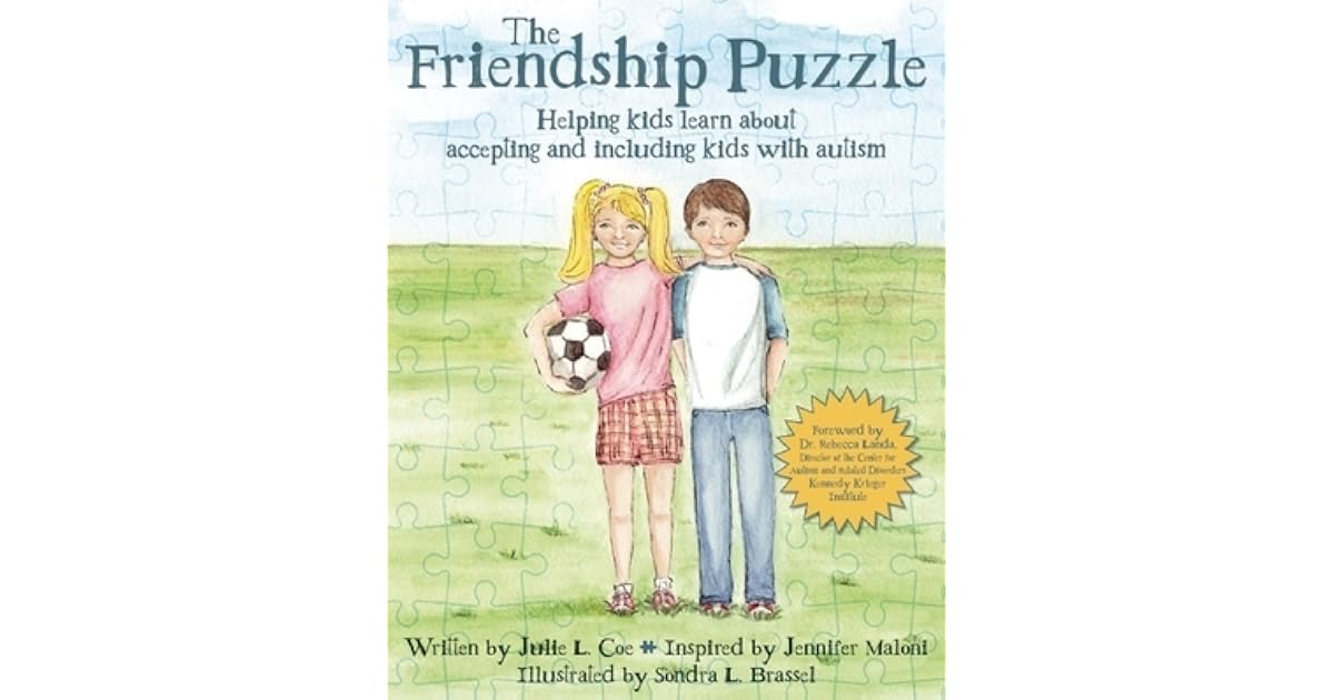 The Friendship Puzzle: Helping Kids Learn about Accepting and Including ...