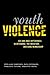 Youth Violence: Sex and Race Differences in Offending, Victimization, and Gang Membership