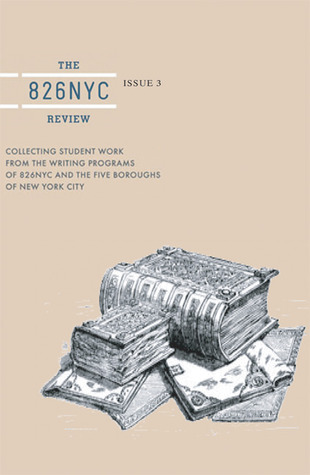 826NYC Review: Issue Three
