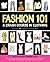 Fashion 101: A Crash Course...