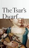The Tsar's Dwarf by Peter H. Fogtdal