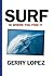 Surf Is Where You Find It