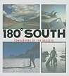 180 Degrees South...