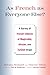 As French as Everyone Else?: A Survey of French Citizens of Maghrebin, African, and Turkish Origin