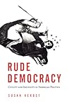 Rude Democracy: C...
