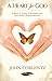 A Heart for God: A Biblical...
