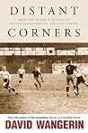 Distant Corners: ...