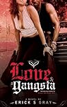 Love & A Gangsta
