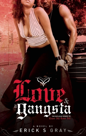 Love & A Gangsta
