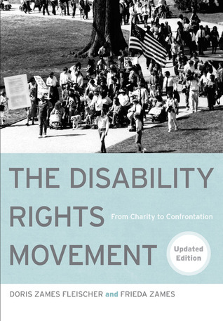 The Disability Rights Movement: From Charity to Confrontation (Paperback)