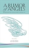 A Rumor of Angels: Quotations for Living, Dying & Letting Go