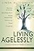 Living Agelessly: Answers to Your Most Common Questions About Aging Gracefully (A DiaMedica Guide to Optimum Wellness)