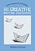 101 Creative Writing Exercises (Adventures in Writing)