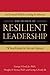 The Secrets of Resilient Le...