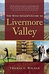 The Wine Seeker's Guide to Livermore Valley