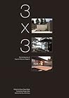 3 x 3: The Architecture of Suyama Peterson Deguchi
