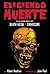 Eligiendo Muerte: La improb...