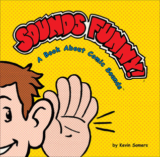 Sounds Funny!: A Book About Comic Sounds