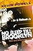 No Sleep Till Brooklyn by Kevin Powell