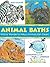 Animal Baths