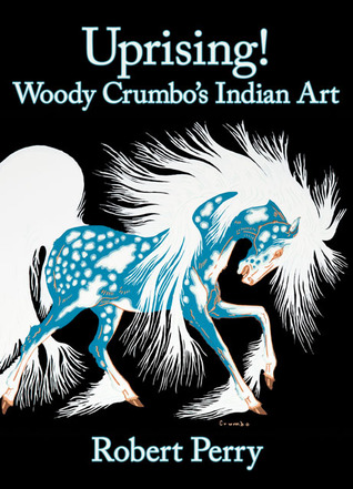 Uprising!: Woody Crumbo’s Indian Art