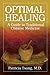 Optimal Healing: A Guide to Traditional Chinese Medicine