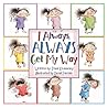 I Always, ALWAYS Get My Way by Thad Krasnesky