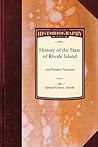 History of the State of Rhode Island and (Historiography) History of the State of Rhode Island and (Historiography)