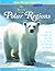 The Secrets of the Polar Re...