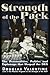 The Strength of the Pack: The Personalities, Politics and Espionage Intrigues That Shaped the DEA