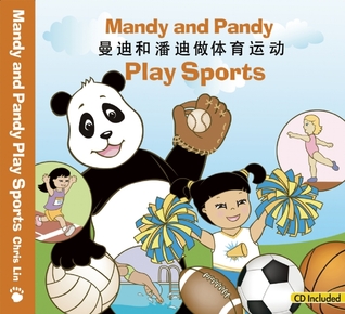 Mandy and Pandy Play Sports (English and Chinese Edition)