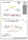 Hello Junk Mail! by Ted L. Nancy