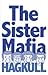 The Sister Mafia