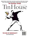 Tin House Magazine, Volume 10, Issue 1, Fall 2008: #37 The Political Issue