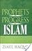 Prophets and progress in Islam by Ziaul Haque