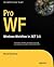 Pro WF: Windows Workflow in...