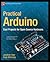 Practical Arduino: Cool Projects for Open Source Hardware (Technology in Action)