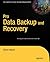 Pro Data Backup and Recovery (Expert's Voice in Data Management)