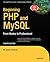 Beginning PHP and MySQL by W.J. Gilmore