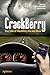 CrackBerry by Kevin Michaluk