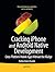Multimobile Development: Building Applications for the IPhone and Android